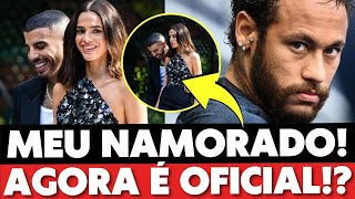 BRUNA MARQUEZINE ASSUME NOVO NAMORADO E NEYMAR REAGE  VEJA QUEM É!