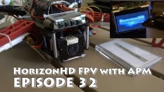 HoryzonHD FPV Camera APM Gimbal Setup for Ardupilot (FPV scenes)