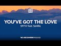 SRTW - You've Got the Love (feat. Sønlille)