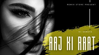 Aaj Ki Raat (Remix) Don - DJ Shreya |Shahrukh Khan, Priyanka Chopra, Arjun Rampal, Isha Koppikar