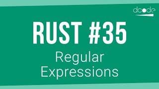 Rust Programming Tutorial #35 - Regular Expressions (Regex)