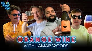 185. Orange Wine with Lamar Woods