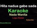 HITA NADUA GABE SADA-Lagu Batak|KARAOKE NADA WANITA​⁠ -Female-Cewek-Perempuan@ucokku