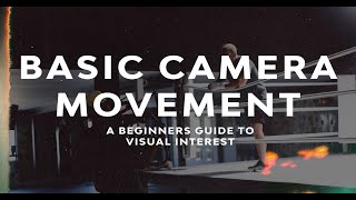 Basic Camera Movements for Beginner Filmmakers