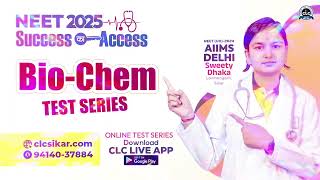 Ace NEET 2025 with CLC's Bio-Chem \u0026 Dangal Test Series...#clc #neet #neet2025 #testseries #success