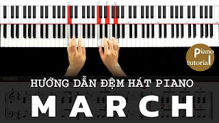 Hướng dẫn đệm hát Piano điệu March 📯 | Đệm hát Piano căn bản | Sinfonia Official