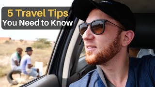 5 Travel Tips YOU NEED TO KNOW