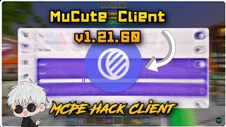 ❤️‍🔥MuCute Client: v1.21.60 | Best MCPE Hack Client Ever!