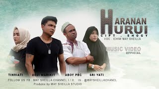 HARANAN HURUI BY ICHIW MAY SHEILLA LAGU DAYAK TERBARU 2020 MV OFFICIAL