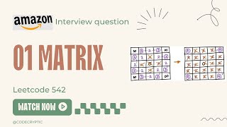 01 Matrix - Leetcode 542 - Python | Amazon interview question