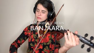 Banjaara - Mohammed Irfan - Violin Cover - Barbara Krajewska