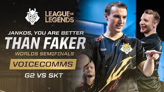 Jankos, you are better than Faker |  SKT vs G2 Worlds 2019 Semifinals Voicecomms