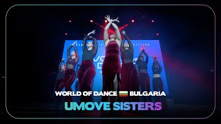 uMove Sisters  | 3rd Place Team Division | World of Dance Bulgaria 2024 | #wodbg24