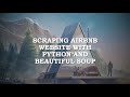 Scraping Airbnb website with Python and Beautiful Soup