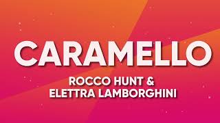 Rocco Hunt ft  Elettra Lamborghini, Lola Indigo   CARAMELLO Testo Lyrics 1