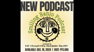 The Smiling Banjo Podcast!!! PROMO!!!