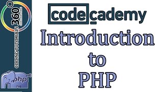 Learn PHP with CodeCademy: Introduction to PHP!
