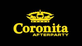 Coronita AfterParty   Live Mix