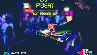 EDM Promo Mix I Electro House, Bass House I by DJ PBeat