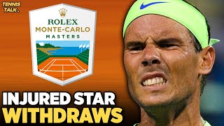 Nadal Withdraws from Monte Carlo Masters 2023 | Tennis Talk News