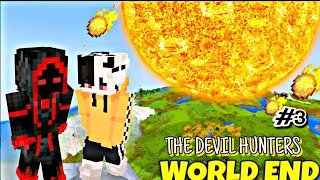 MINECRAFT THE DEVIL HUNTERS 😈.. EPISODE3// WORLD END #minecraft #gaming #gameplay #video #viral#like