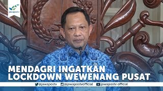 Mendagri Ingatkan Anies Soal Lockdown