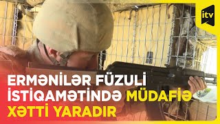 Erməni separatçıları Füzuli istiqamətində yeni səngərlər qazmağa cəhd göstəriblər