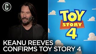 Keanu Reeves Confirms He's in Toy Story 4