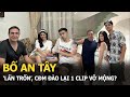 Bố An Tây 'lẩn trốn', CĐM đào lại 1 clip vỡ mộng?