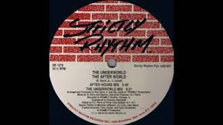 The Underworld - The After World (After Hours Mix)