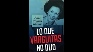 📌Lo que Varguitas no dijo/ Julia Urquidi- Audiolibro Completo