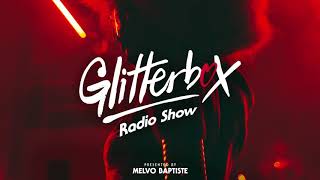 Glitterbox Radio Show 160: The House Of Natasha Diggs