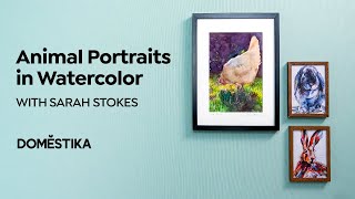 🎨 ONLINE COURSE Expressive Animal Portraits in Watercolor by Sarah Stokes