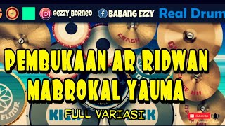 REAL DRUM || PEMBUKAAN AR RIDWAN FULL VARIASI