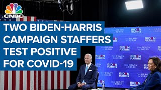 Two Biden-Harris campaign staffers test positive for Covid-19