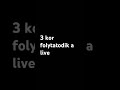 3 kor folytatódik a live