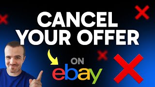 How to Cancel an Offer on eBay (Step by Step)