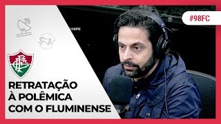 RETRATAÇÃO À POLÊMICA COM O FLUMINENSE!