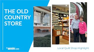 LQS Highlight - The Old Country Store