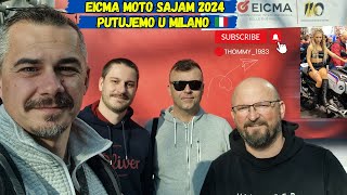 EICMA 2024 / Putujemo u Italiju / Milano na moto sajam