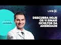 LIVE l Descubra hoje os 11 sinais ocultos da ANSIEDADE