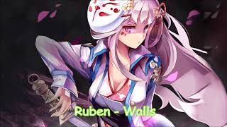 [Nightcore] Ruben - Walls ✕