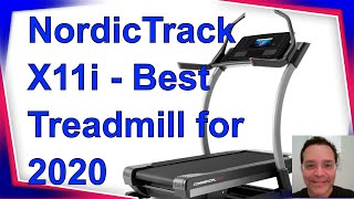 NordicTrack X11i Incline Trainer – The Best Treadmill for 2020
