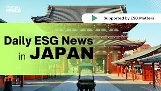 Japan🇯🇵ESG Headlines Vol.20：K Line's Integrating TNFD for Sustainable Shipping｜Biodiversity