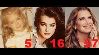 Brooke Shields from 0 to 57 years old