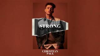 Christian Paul - Strong [Official Audio]