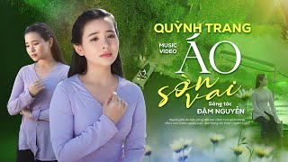 ÁO SỜN VAI - Hồ Khắc Tùng || Quỳnh Trang (cover)