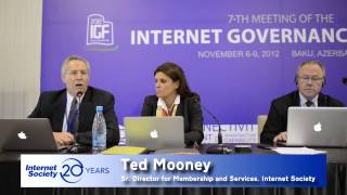 IGF2012 - Internet Society on Multistakeholderism - Ted Mooney