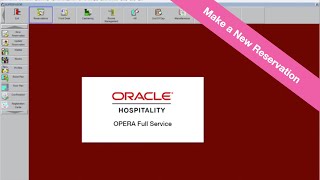 Oracle Opera PMS - Make a New Reservation