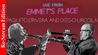 Re-Stream: Live From Emmet's Place Vol. 103 - Paquito D'Rivera & Diego Urcola